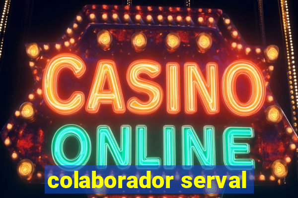 colaborador serval